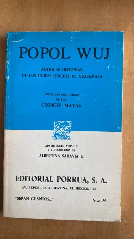 Antiguas historias de los indios quiches- Popol Wuj (f6)