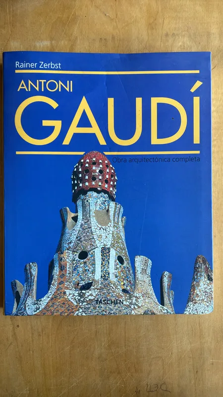 Antoni Gaudi. Obra arquitectonica completa - Zerbst (k6)