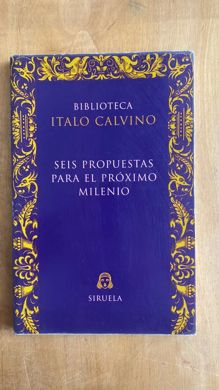 Seis propuestas para el proximo milenio - Calvino, I. (f 3)