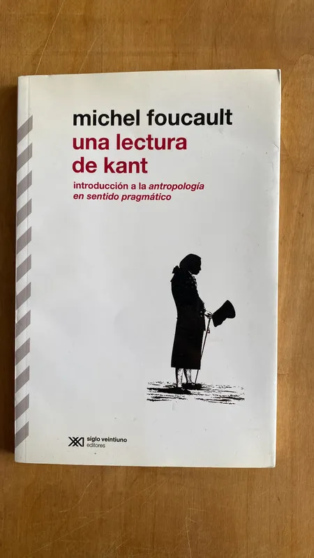 Una lectura de Kant - Foucault, Michel (f 3)