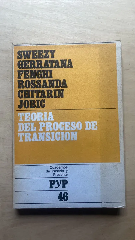 Tapa de Teoria del proceso de transicion - Sweezy Gerratana (2e1)