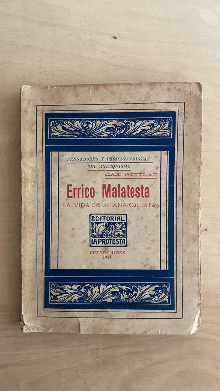 Errico Malatesta, la vida de un anarquista - Nettlau (2 e 1