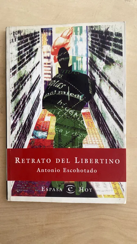 Retrato del libertino - Escohotado, Antonio (2 e 1)