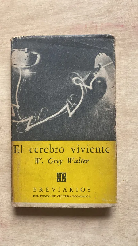 El cerebro viviente - Grey Walter, (2 f 1)