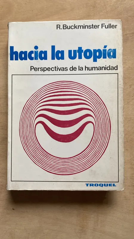 Tapa de Hacia la utopia - Buckminster Fuller, R. (2 f 1)
