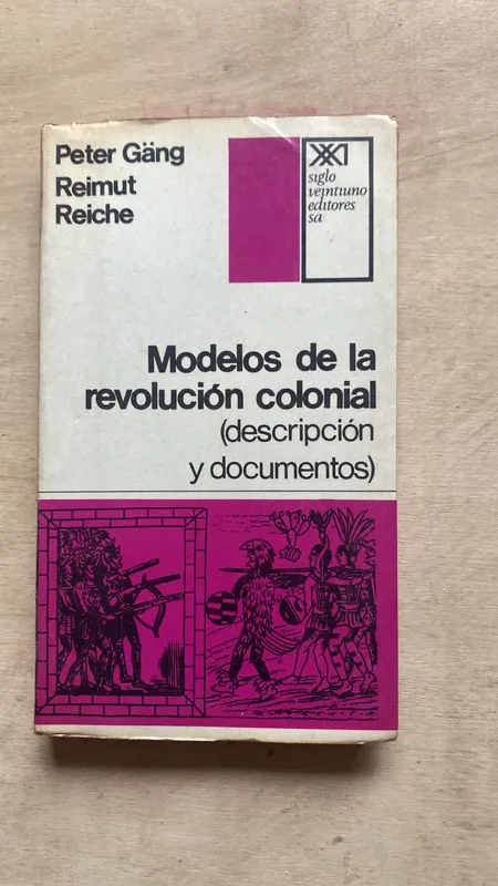 Modelos de la revolucion colonial - Gang; Reiche (2 f 1)