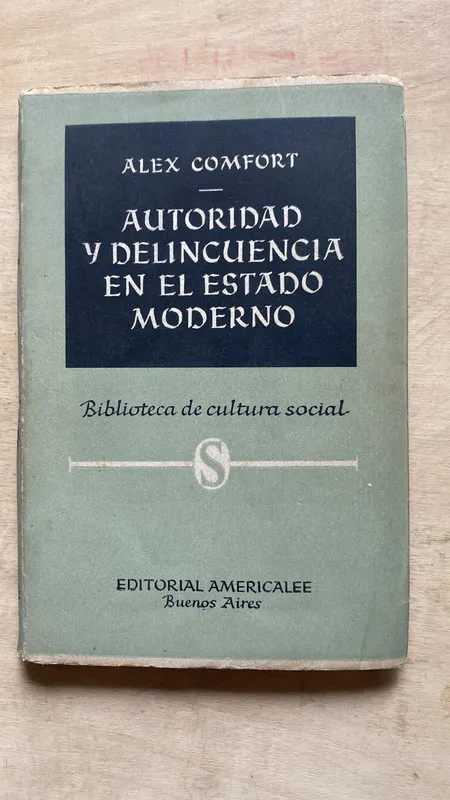 Autoridad y delincuencia en el estado moderno- Comfort (2e2