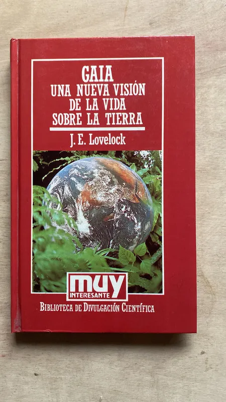 Gaia, una nueva vision de la vida sobre la - Lovelock (2e2)