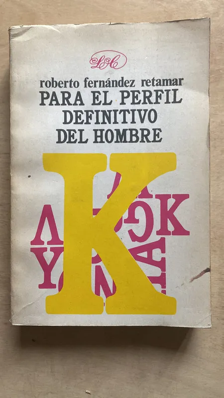 Para el perfil definitivo del hombre- Fernandez Retamar (2e
