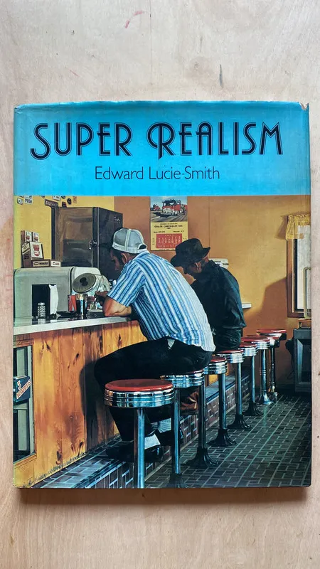 Super Realism - Lucie Smith, Edward (2 e 7)