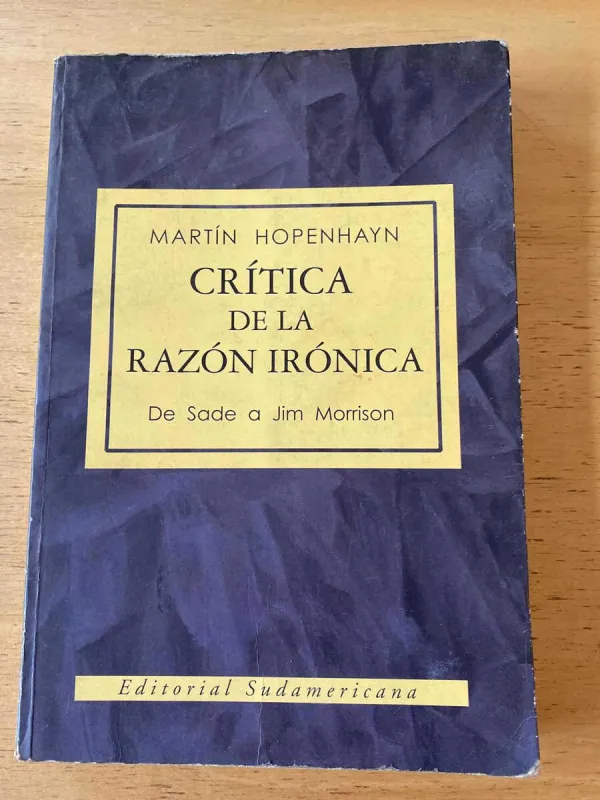 Critica De La Razon Ironica Sade A Morrison - Hopenhayn (q3)