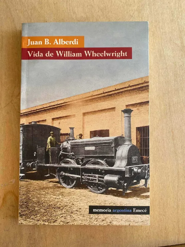 Vida De William Wheelwright - Alberdi, Juan B. (q6)