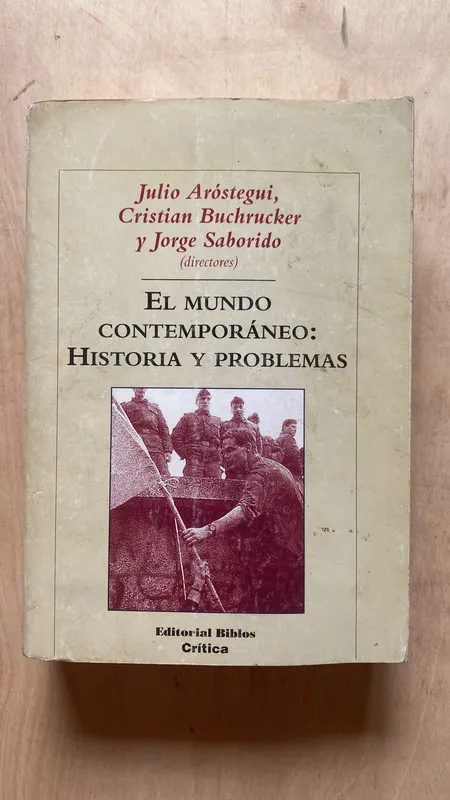 El mundo contemporaneo: Historia y problemas- Arostegui (2f