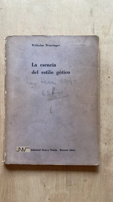 La esencia del estilo gotico - Worringer, Wilhelm (2 f 2)