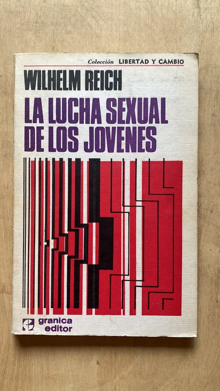 La lucha sexual de los jovenes - Reich, Wilhelm (2 f 2)