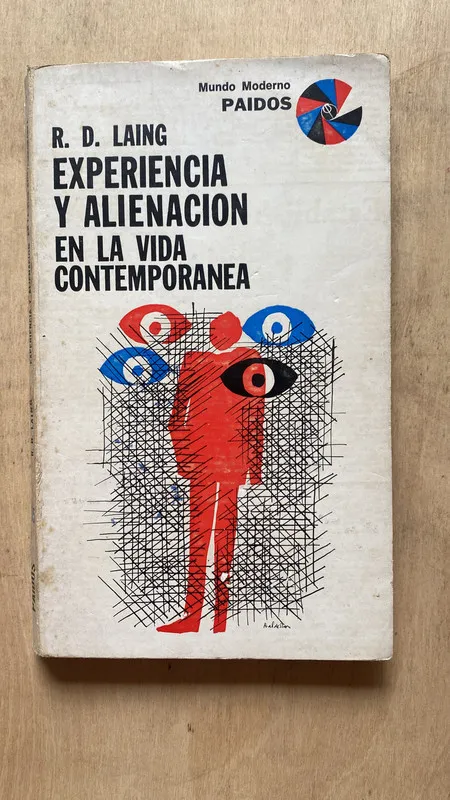 Experiencia y alienacion en la vida contemporan- Laing (2f2