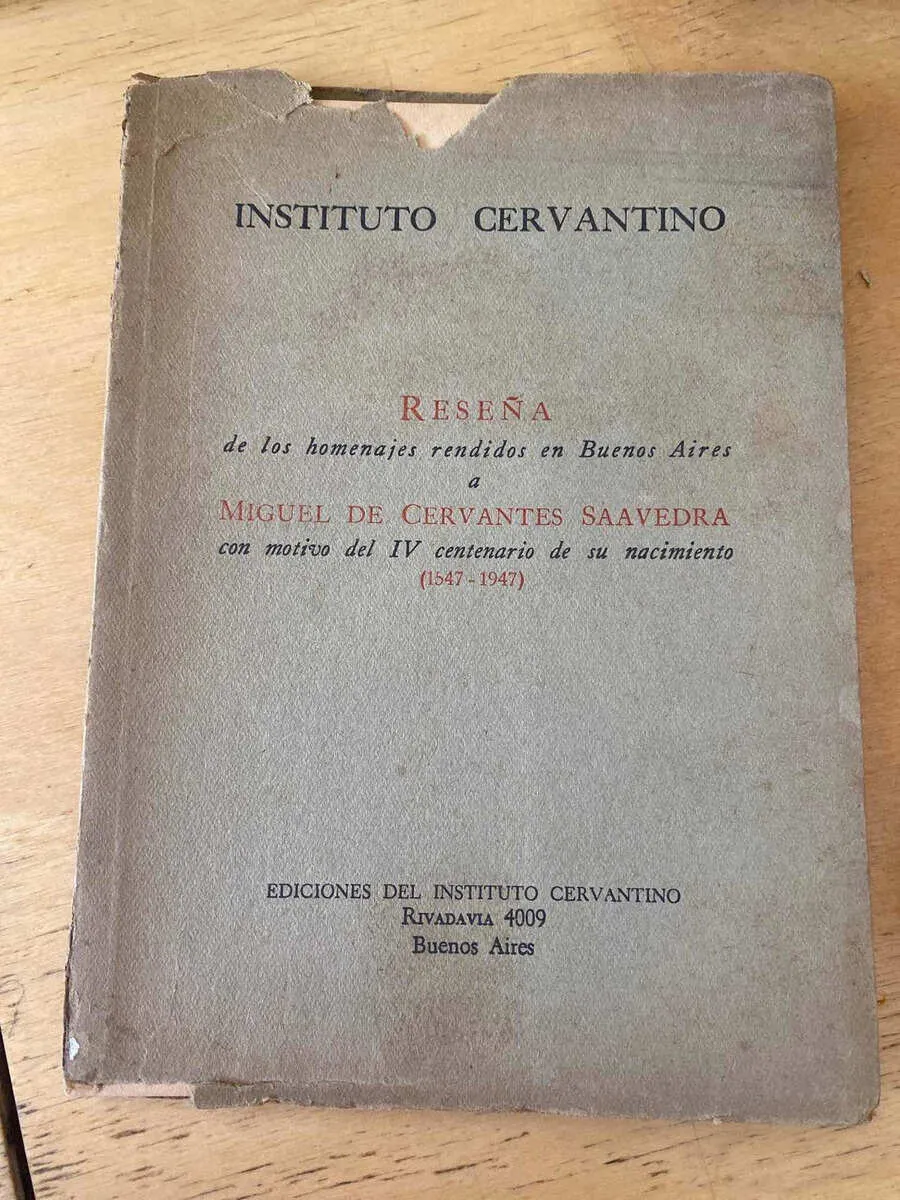 Reseña De Los Homenajes A Miguel De Cervantes Saavedra (u5)