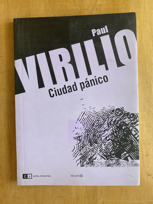 Ciudad panico - Virilio, Paul (d 7)