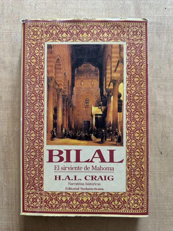 Bilal. El sirviente de Mahoma - Craig, H. A. L. (2d6)