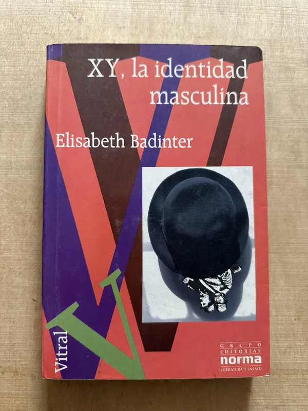 XY, la identidad masculina - Badinter, Elizabeth (2d6)