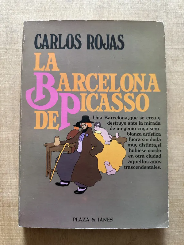 La Barcelona de Picasso - Rojas, Carlos (2b6)