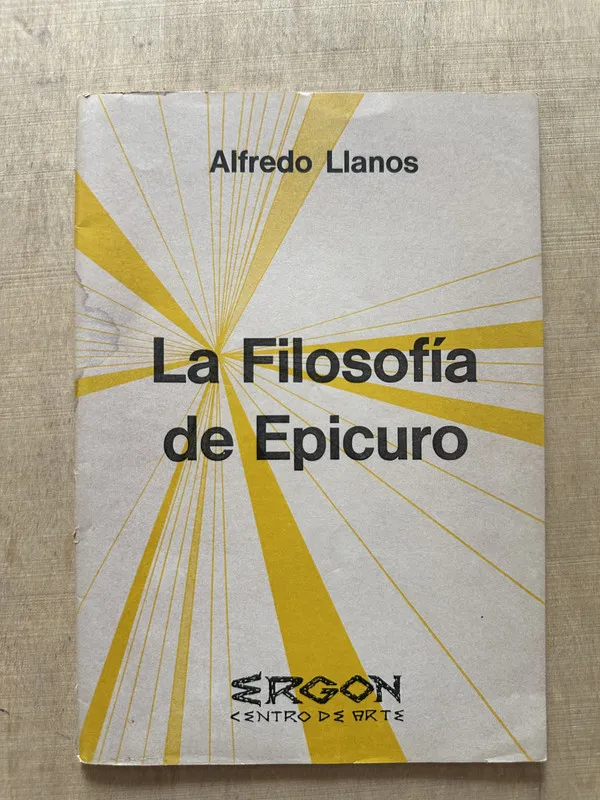 La filosofia de Epicuro - Llanos, Alfredo (2b6)