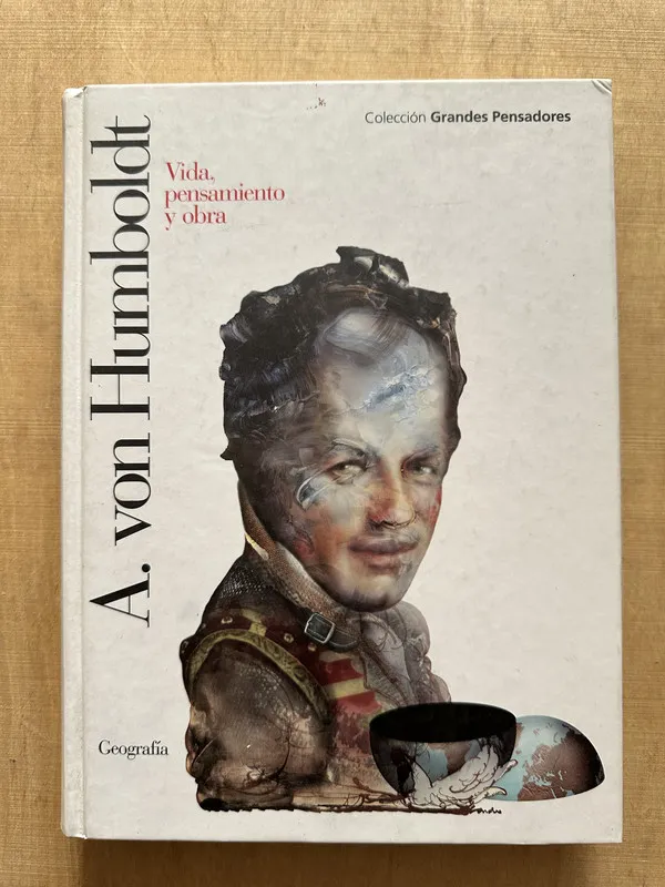 Vida, pensamiento y obra - von Humboldt, A. (2c5)