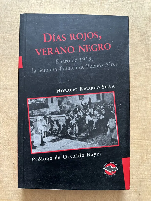 Dias Rojos, verano negro - Ricardo Silva, Horacio (2c5)