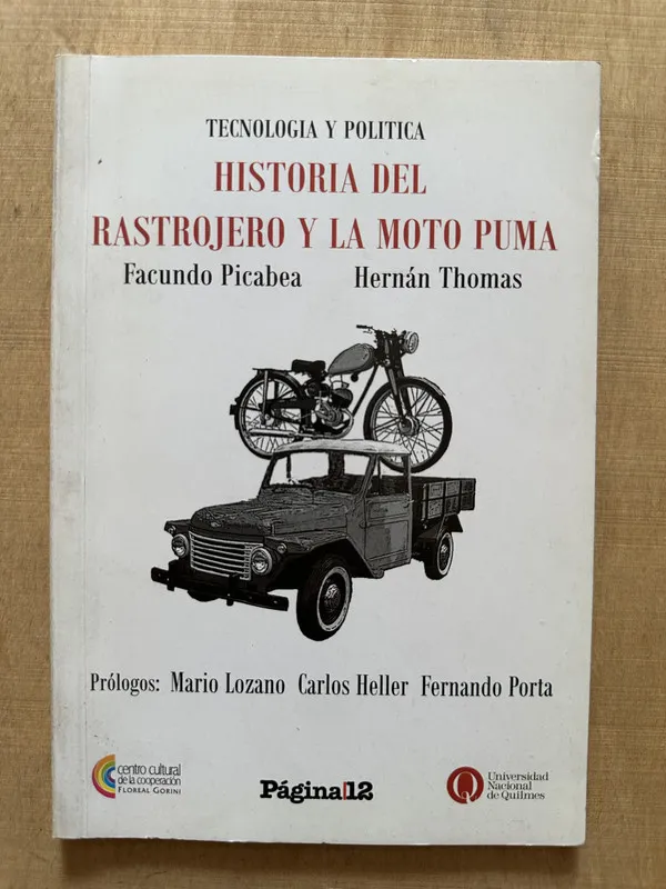 Historia del rastrojero y la moto puma- Picabea; Thomas (2c