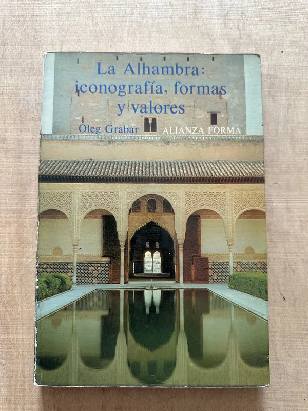 La Alhambra: iconografia, formas y valores - Grabar (2c5)