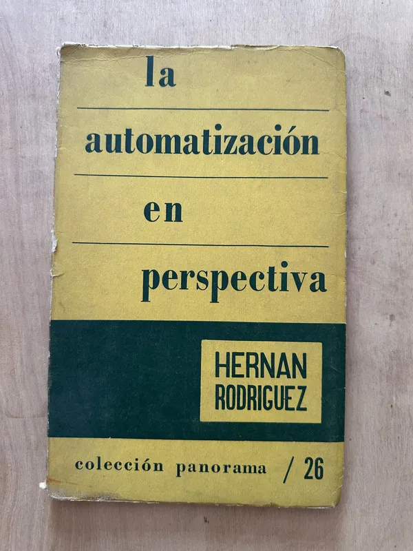 La automatizacion en perspectiva - Rodriguez, Hernan (2d5)