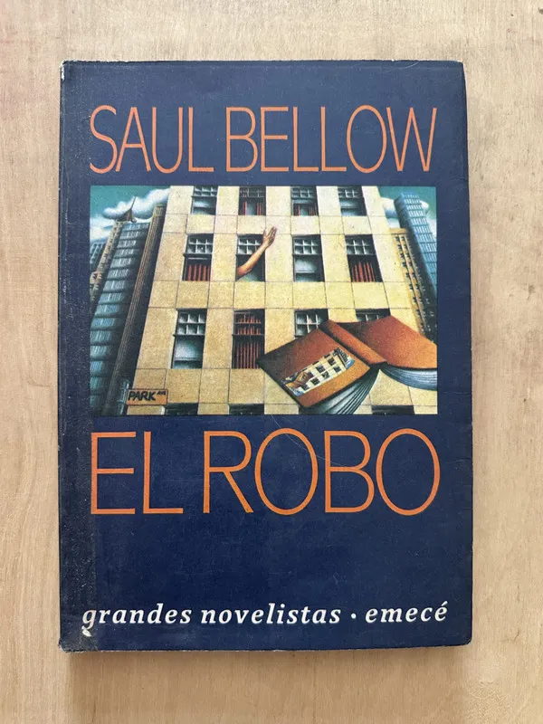 El robo - Bellow, Saul (2d5)