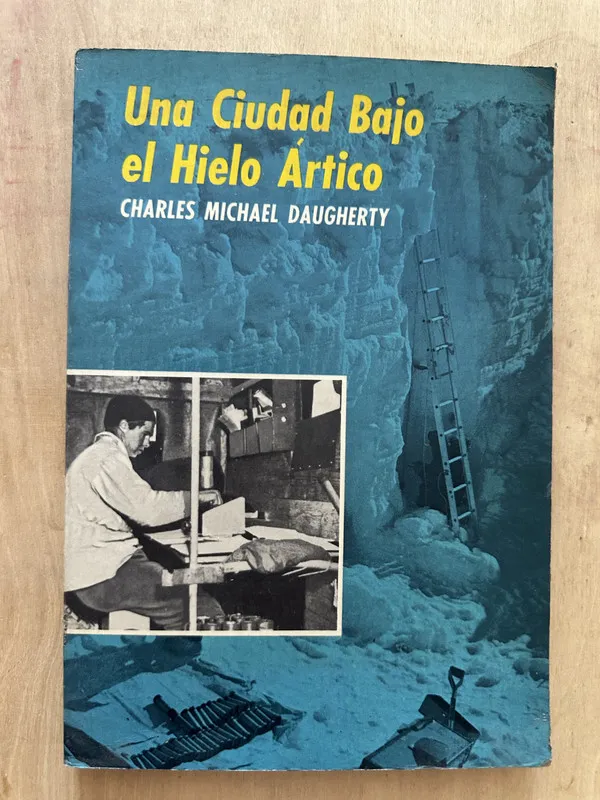Una ciudad bajo el Hielo Artico - Daugherty (2d5)