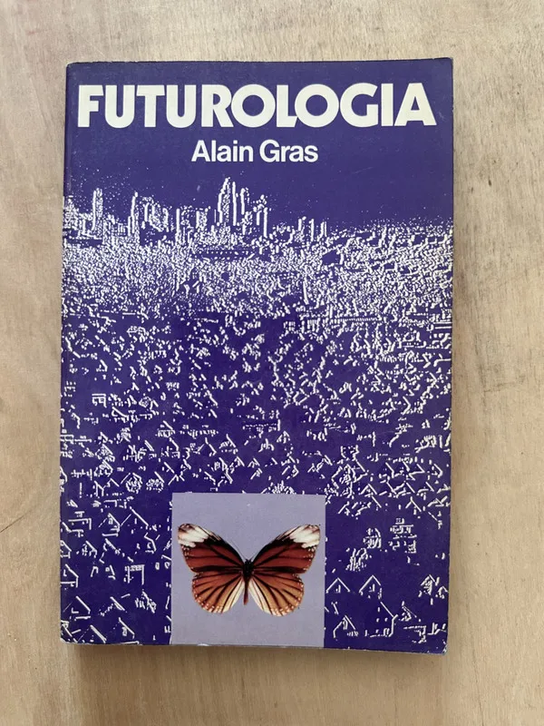Futurologia - Gras, Alain (2d5)