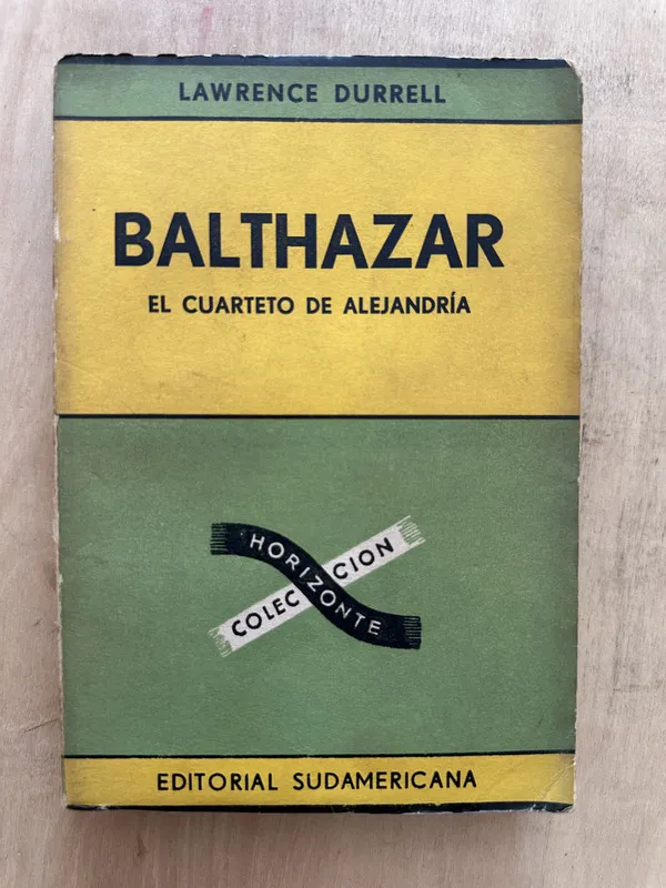 Balthazar. El cuarteto de Alejandria - Durrell, L. (2c4)