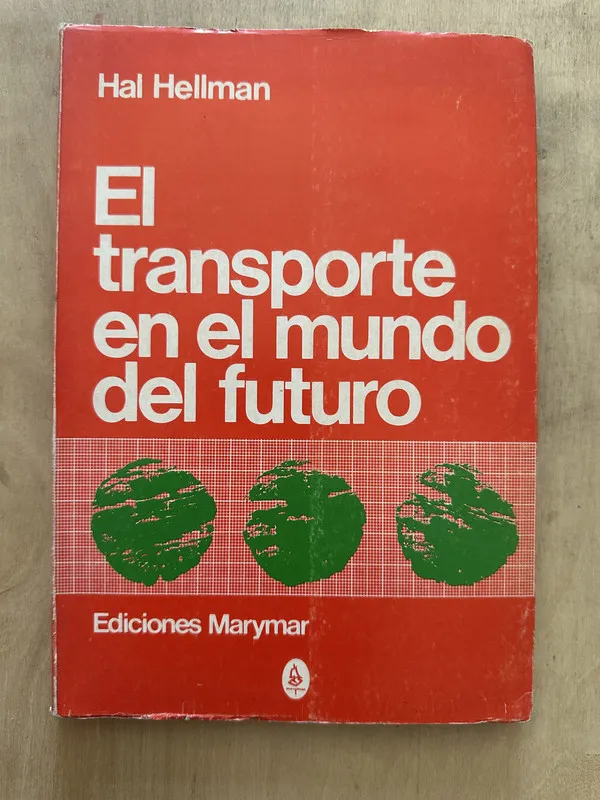 El transporte en el mundo del futuro - Hellman, Hal (2c3)