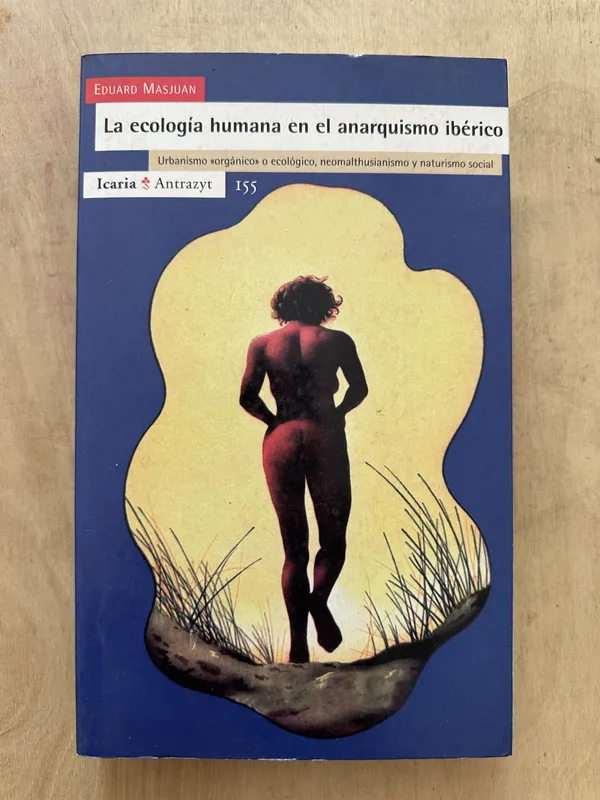 La ecologia humana en el anarquismo iberico - Masjuan (2c3)