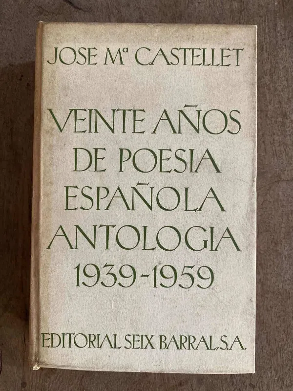 Veinte Años De Poesia Española Antologia - Castellet (A3)
