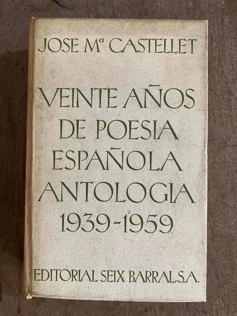 Veinte Años De Poesia Española Antologia - Castellet (A3)