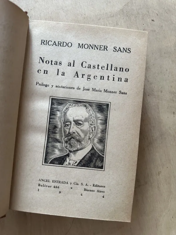 Notas al castellano en la Argentina - Monner, Sans (2d4)