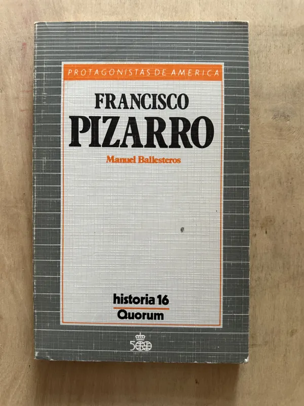 Francisco Pizarro - Ballesteros, Manuel (2d4)