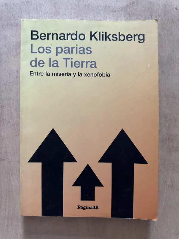 Los parias de la tierra - Kliksberg, Bernardo (2d4)