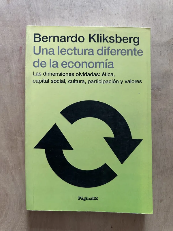 Ua lectura diferente de la economia - Kliksberg, B. (2d4)