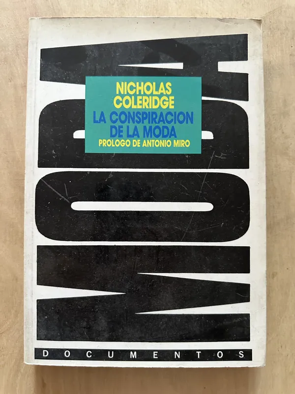 LA conspiracion de la moda - Coleridge, Nicholas (2b4)