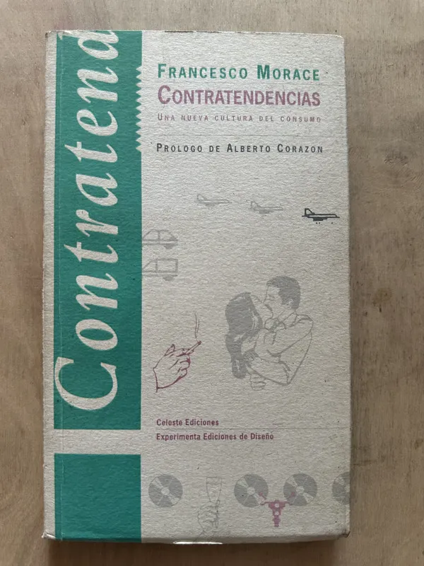 Contratendencias - Morace, Francesco (2b4)