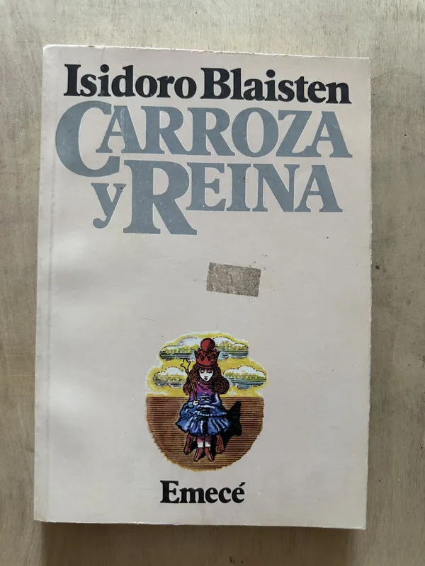 Carroza y Reina - Blaisten, Isidoro (2b4)