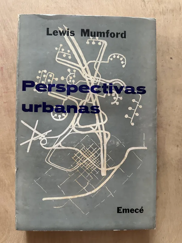 Perspectivas urbanas - Mumford, Lewis (2b4)