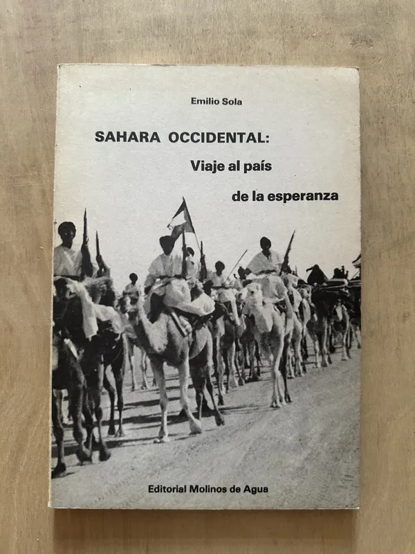 Sahara Occidental: Viaje al pais de la esperanza- Sola (2b4