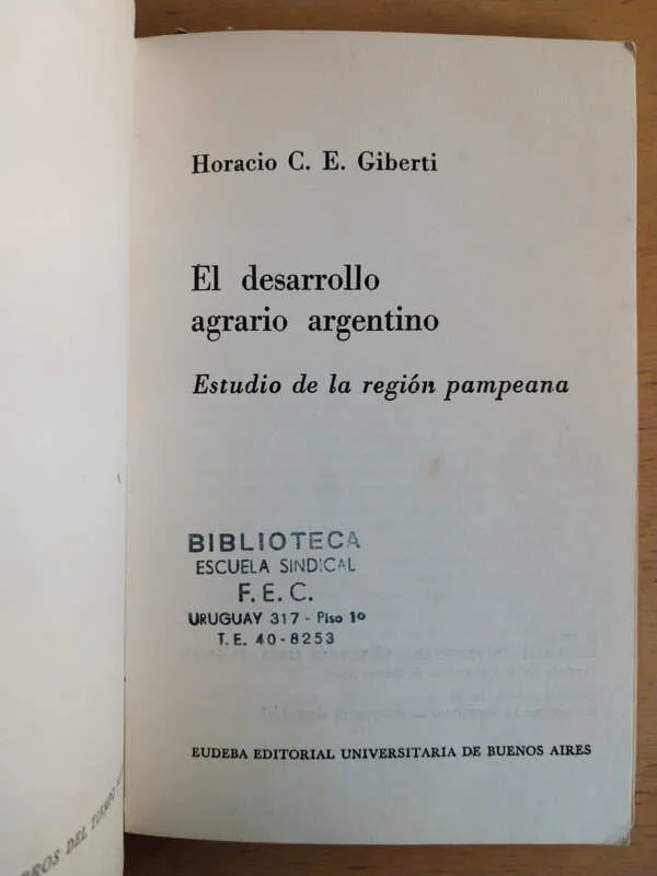 El Desarrollo Agrario Argentino - Giberti, Horacio (i2)