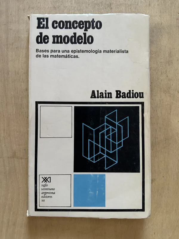 El concepto de modelo - Badiou, Alain (2b3)
